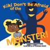 Kiki Don't Be Afraid of the Monster