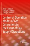 Control of Operation Modes of Gas Consumers in the Event of Gas Supply Disruptions