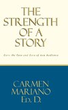 The Strength of a Story