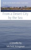 From a Desert City by the Sea