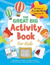 The Great Big Activity Book For Kids