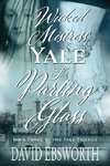 Wicked Mistress Yale, The Parting Glass
