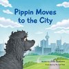 Pippin Moves to the City