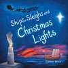 Ships, Sleighs and Christmas Lights