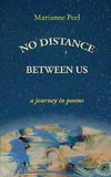 No Distance Between Us