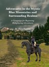 Adventures in the Mystic Blue Mountains