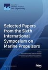 Selected Papers from the Sixth International Symposium on Marine Propulsors