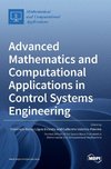 Advanced Mathematics and Computational Applications in Control Systems Engineering
