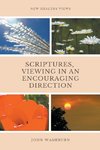Scriptures, Viewing In An Encouraging Direction