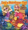 Ivy's Rainbow Tail