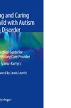 Diagnosing and Caring for the Child with Autism Spectrum Disorder