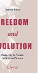 Freedom and Evolution