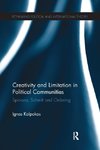 Creativity and Limitation in Political Communities