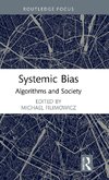 Systemic Bias