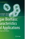Algae Biomass: Characteristics and Applications