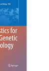 Biostatistics for Human Genetic Epidemiology