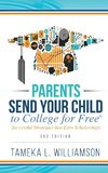 ¿Parents, Send Your Child to College for FREE