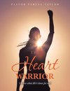 The Heart Warrior