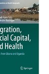 Migration, Social Capital, and Health