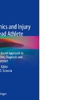 Mechanics, Pathomechanics and Injury in the Overhead Athlete