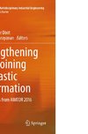 Strengthening and Joining by Plastic Deformation