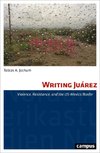 Writing Juárez