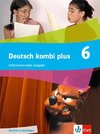 Deutsch kombi plus 6. Schulbuch Klasse 6. Differenzierende Ausgabe Nordrhein-Westfalen