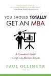 You Should (Totally) Get an MBA