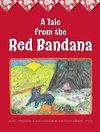 A Tale from the Red Bandana