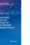 Next-Generation Therapies and Technologies for Immune-Mediated Inflammatory Diseases