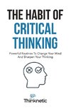 The Habit Of Critical Thinking