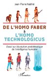 De l'homo faber à l'homo technologicus