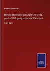 Wilhelm Obermüller's deutsch-keltisches, geschichtlich-geographisches Wörterbuch