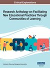 Research Anthology on Facilitating New Educational Practices Through Communities of Learning, VOL 1