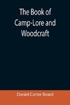 The Book of Camp-Lore and Woodcraft