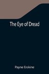 The Eye of Dread