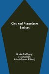Gas and Petroleum Engines