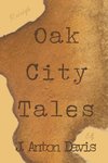 Oak City Tales