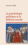 La psychologie politique et la défense sociale
