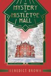 The Mystery of Mistletoe Hall