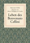 Leben des Benvenuto Cellini