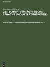 Zeitschrift für Ägyptische Sprache und Altertumskunde, Band 99, Heft 1/1, Gedenkschrift für Siegfried Morenz, Teil 1a