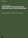 Zeitschrift für Ägyptische Sprache und Altertumskunde, Band 97, Festschrift Walther Wolf zum 70. Geburtstag
