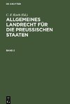 Allgemeines Landrecht für die Preußischen Staaten. Band 2