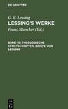 Lessing's Werke, Band 10, Theologische Streitschriften. Briefe von Lessing