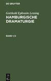 Gotthold Ephraim Lessing: Hamburgische Dramaturgie. Band 1/2