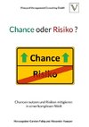 Chance oder Risiko ?