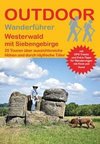 Westerwald mit Siebengebirge 29 Touren über aussichtsreiche Höhen und durch idyllische Täler