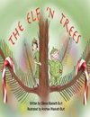 The Elf 'n Trees
