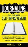 Journaling | The Ultimate Self Improvement